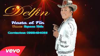 Delfin 2018 ♫♪►ESPOSA MIA ♫♪►Vi®rtulmusi© [upl. by Victoria]