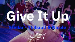 quotGive It Upquot Unit Dance Festival 2022  Thibault amp Nicole Stellar Choreography [upl. by Refinej]