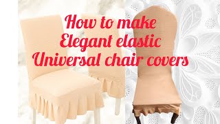 How to make elastic universal chair covers pàano gumawa ng elastic universal cover Ng upuan [upl. by Attaynek]