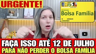 🔴Urgente FAÇA ISSO ATÉ 12 DE JULHO para NÃO PERDER O BOLSA FAMÍLIA Aviso nis 1234567890 [upl. by Harding]