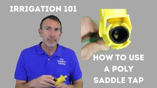 How To Use Poly Saddle Tap sprinkler systems [upl. by Joycelin686]