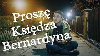 Proszę Księdza Bernardyna Szumański Cover [upl. by Enelram592]