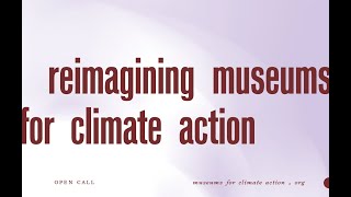 Reimagining Museums for Climate Action Asher Minns and Tempa Gyaltsen in Conversation [upl. by Haym]