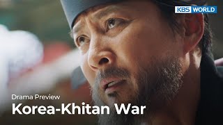 Preview KoreaKhitan War  EP11  KBS WORLD TV [upl. by Laws]