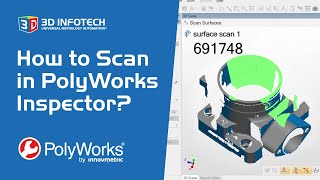 How to Scan in PolyWorks Inspector [upl. by Saddler]