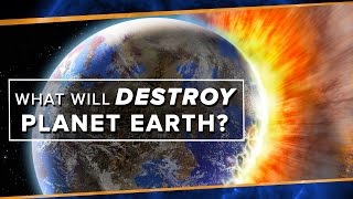 What Will Destroy Planet Earth [upl. by Alyss846]