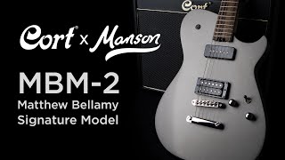 CORT x Manson  Meta Series – MBM2 Matthew Bellamy Signature Model [upl. by Ayad772]