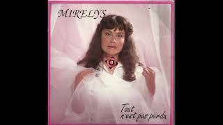 Mirelys  Tout nest pas perdu synth disco France 1989 [upl. by Runck]