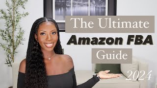 Amazon FBA 2024 Beginner’s Guide  Step by Step Tutorial to Selling on Amazon  Private Label [upl. by Narhet522]