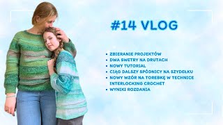 14 vlog dwa swetry na drutach nowy tutorial  travelers notebook nowy wzór Interlocking Crochet [upl. by Airdnna]