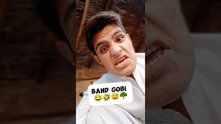 Band Gobi 🤣😂😅 funny comedy shortfeed shorts muradcomedyproduction realfools fun [upl. by Crandell]