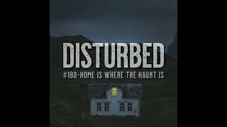 Disturbed 180  Home Is Where The Haunt Is [upl. by Trahurn]