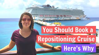 Repositioning Cruises 7 Huge Benefits [upl. by Natanhoj]