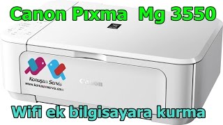 CANON 3550 Wifi Kurulum Ek bilgisayara kurma [upl. by Voleta611]