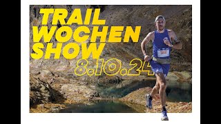 Trail Magazin Wochenshow vom 7102024 [upl. by Irap]