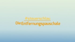 steuerschlau  Entfernungspauschale einfach erklärt [upl. by Nnylyaj37]