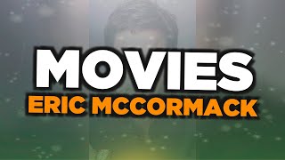 Best Eric McCormack movies [upl. by Ecadnac369]