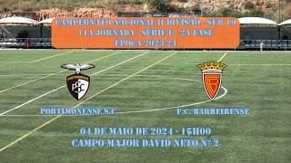 PORTIMONENSE S C VS F C BARREIRENSE SUB 19 CAMP NAC II DIV 11A JORN SERIE E 2A FASE [upl. by Orimar]