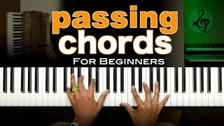 How to Play Passing Chords on Piano for Beginners [upl. by Tnarg]