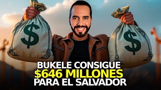 ¡646 Millones para El Salvador ¿Cómo Transformará Bukele el Futuro [upl. by Weisman208]