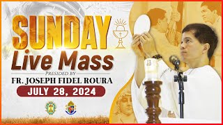 SUNDAY FILIPINO MASS TODAY LIVE  JULY 28 2024  FR JOSEPH FIDEL ROURA [upl. by Bevus]