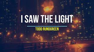 Todd Rundgren I Saw the Light [upl. by Guildroy]