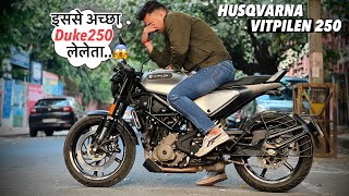 Husqvarna Vitpilen 250 Ownership review॥सच्चाई हज़म नहीं होती😱 [upl. by Naugan]