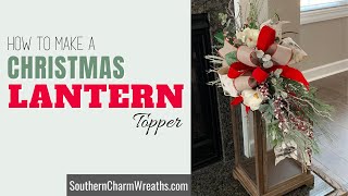 How to Make a Christmas Lantern Topper  Lantern Swag  Decorating Lantern for Christmas [upl. by Herzberg]