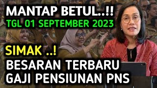 INFORMASI HARI INI KHUSUS PENSIUNAN LAMA PNS TGL 11 AGUSTUS 2023 KENAIKAN GAJI PNS DAN PENSIUN [upl. by Elvis]