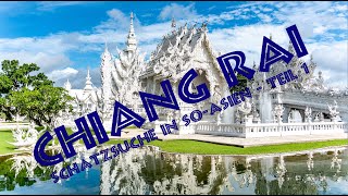 Chiang Rai Thailand  Schatzsuche in SOAsien  Teil 1 in 4K [upl. by Ariana676]