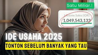 JANGAN KASIH TAU SIAPA²‼️ INI PELUANG USAHA MENJANJIKAN DI TAHUN 2025 [upl. by Dunton]