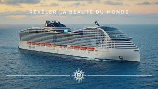 MSC Croisières  Révéler la beauté du monde [upl. by Incrocci]