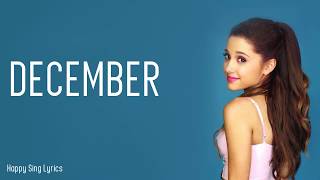 December  Ariana Grande Lyrics [upl. by Oralla]