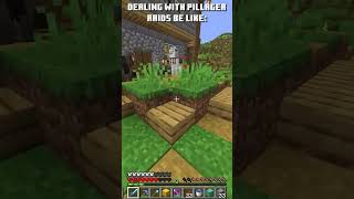 Pillager Raids Be Like minecraft pillager funny [upl. by Notecnirp]