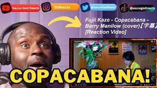 Fujii Kaze  Copacabana  Barry Manilow cover【字幕】 REACTION [upl. by Ahcila]