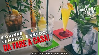 5 drinks semplici e veloci da fare a casa  My Cocktails Corner [upl. by Rianna495]