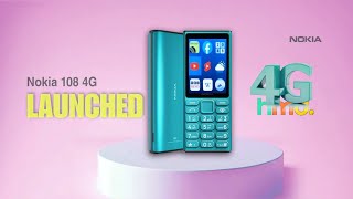 Nokia 108 4G Feature Phone launched [upl. by Oijimer73]