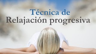 Técnica de relajación progresiva [upl. by Jos]