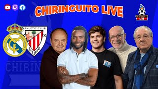 ⚽ REAL MADRID  ATHLETIC CLUB  CHIRINGUITO LIVE [upl. by Nylime]