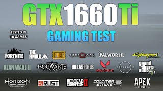 GTX 1660 Ti  Test in 18 Games  GTX 1660 Ti Gaming [upl. by Imim]