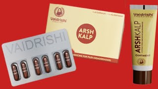 Vaidrishi Arsh Kalp Kit for Piles 1 Strip of 6 Capsule amp 1 Tube of 6gm Ointment [upl. by Nera212]