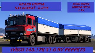 ETS2 149 Grand Utopia Iveco 14517r v10 by Peppe75 Salininkaï  Iliffe [upl. by Spencer]