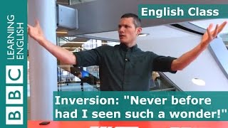 Inversion BBC English Class [upl. by Kotto]