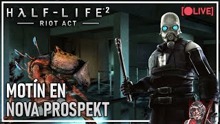 🔴 HALFLIFE 2 RIOT ACT VENGANZA EN NOVA PROSPEKT  TimeWarp Demo [upl. by Monagan367]