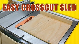 Easy Build Crosscut Sled for The Table Saw  Accurate Speed Sled [upl. by Lorilyn69]