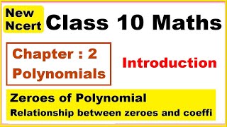 Class 10 Maths  Chapter 2 Introduction  Polynomials  NEW NCERT  Ranveer Maths 10 [upl. by Gavini]