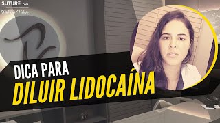 DICA PARA DILUIR LIDOCAÍNA [upl. by Yrem959]