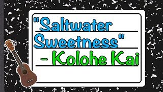 How to play quotSaltwater Sweetnessquot by Kolohe Kai  Teach Me Tuesday  Ukulele Tutorial [upl. by Beitris443]