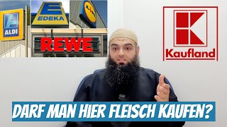 Darf man in Aldi Lidl Kaufland etc Fleisch kaufen als Muslim [upl. by Malanie]