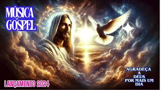 Músicas Gospel 2024 LançamentoLouvores 2024  Hinos 2024 gospelmusic musicagospel [upl. by Girhiny]